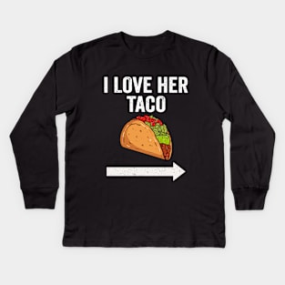 I Love Her Taco Cinco De Mayo Matching Couple Kids Long Sleeve T-Shirt